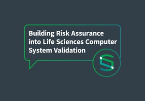 Blog - Building Risk Assurance into Life Sciences